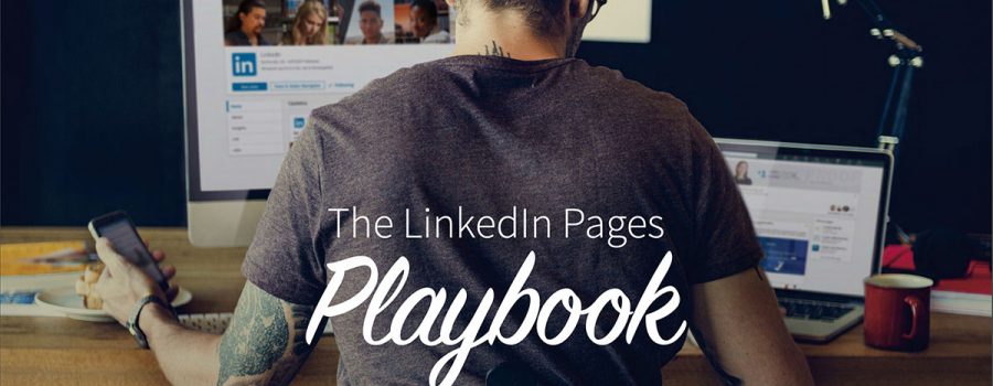 linkedin pages playbook